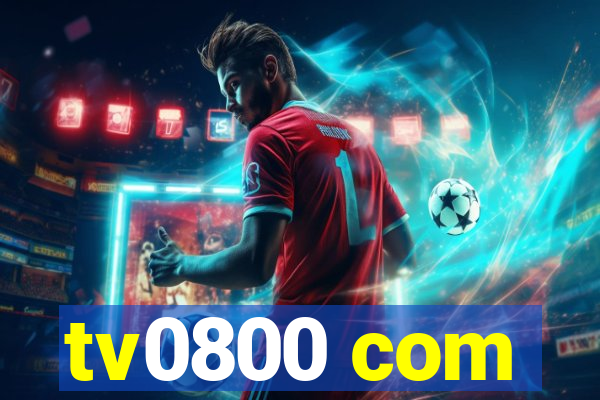 tv0800 com